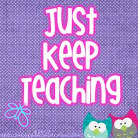 Just Keep Teaching
